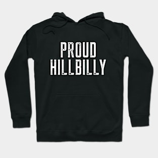 Proud Hillbilly Hoodie